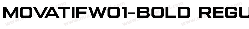 MovatifW01-Bold Regu字体转换